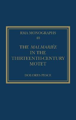 The Malmariée in the Thirteenth-Century Motet