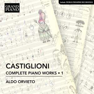 Niccolò Castiglioni: Complete Piano Works, Vol. 1