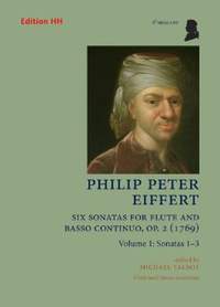 Eiffert, P P: Six Flute Sonatas op. 2 (1796) Vol. 1 op. 2 Vol. 1