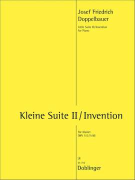 Doppelbauer, J F: Kleine Suite II/Invention WV 513/WV 518