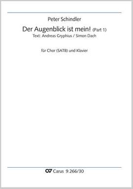 Schindler, Peter: Der Augenblick ist mein! (D major)