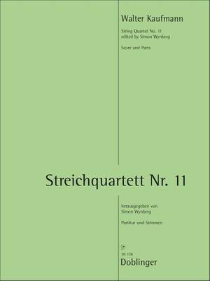 Kaufmann, W: Streichquartett Nr. 11