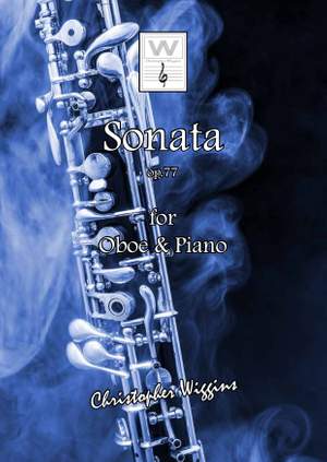 Christopher Wiggins: Oboe Sonata, Op. 77 Product Image