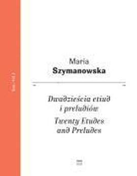 Maria Szymanowska: Twenty Etudes and Preludes Vol. 1