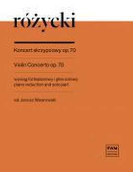 Ludomir Rozycki: Violin Concerto Op. 70