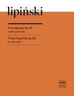 Karol Lipinski: Three Caprices Op. 29 Product Image