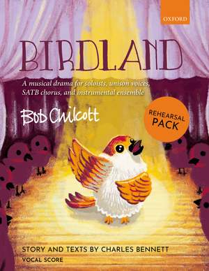 Chilcott, Bob: Birdland Rehearsal Pack