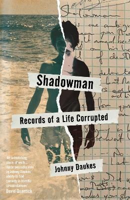 Shadowman: Records of a Life Corrupted