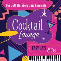 Cocktail Lounge: Easy Jazz 80s