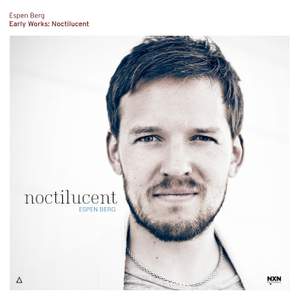 Early Works: Noctilucent