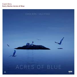 Early Works: Acres of Blue