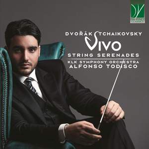 Dvorak, Tchaikovsky: Vivo, String Serenades