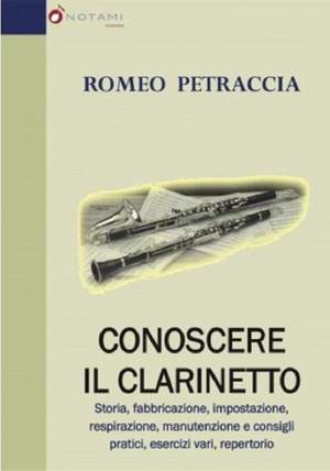 Romeo Petraccia: Conoscere Il Clarinetto
