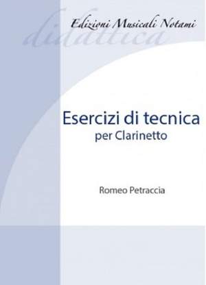 Romeo Petraccia: Esercizi di Tecnica per Clarinetto