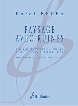 Karol Beffa: Paysage avec Ruines