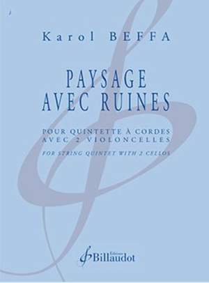 Karol Beffa: Paysage avec Ruines