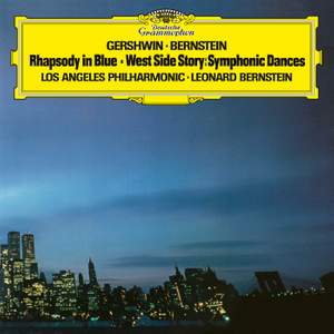 Gershwin: Rhapsody in Blue; Prelude for Piano No. 2 / Bernstein: Symphonic Dances From 'West Side Story'