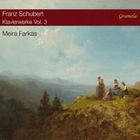 Schubert: Klavierwerke, Vol. 3