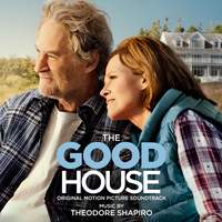 The Good House (Original Motion Picture Soundtrack)