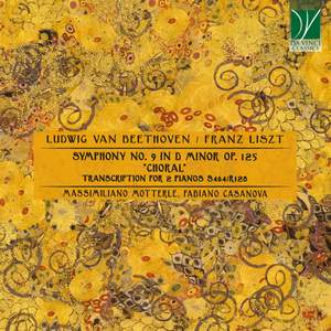 Beethoven/Liszt: Symphony No. 9 in D Minor, Op. 125, 'Choral' (Transcription for 2 Pianos S. 464)