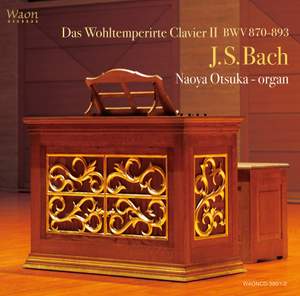 J.S. バッハ: 平均律クラヴィーア 第2巻 BWV 870-893