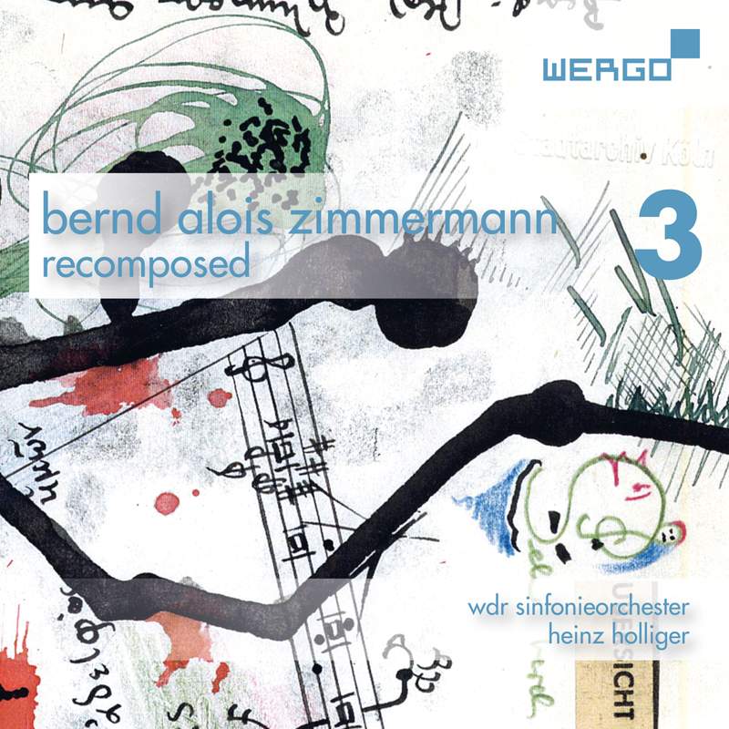 Bernd Alois Zimmermann - Recomposed, Vol. 3 - Wergo: WER73872-03 - download  | Presto Music