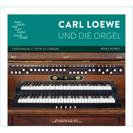 Carl Loewe and the Organ