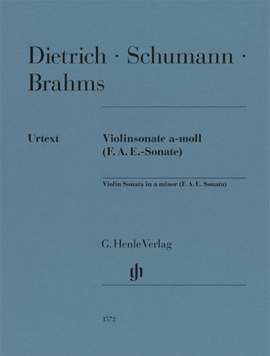 Dietrich/Schumann/Brahms: Violin Sonata in A minor (F. A. E. Sonata)