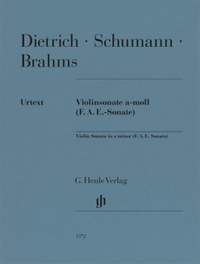 Dietrich/Schumann/Brahms: Violin Sonata in A minor (F. A. E. Sonata)
