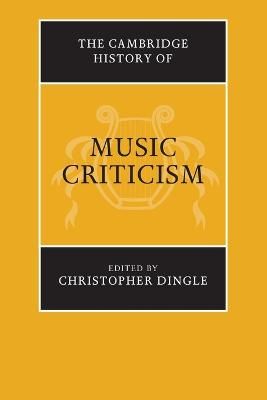 The Cambridge History of Music Criticism