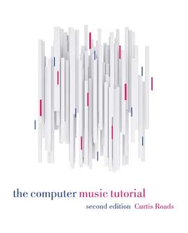 The Computer Music Tutorial, second edition