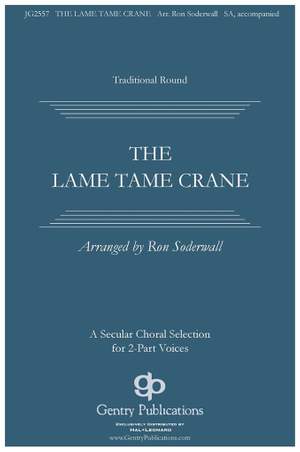 Ron Soderwall: The Lame, Tame Crane