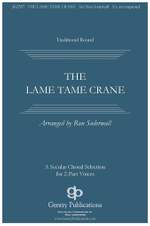 Ron Soderwall: The Lame, Tame Crane Product Image