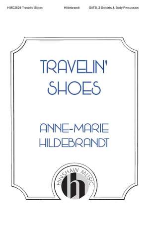 Anne-Marie Hildebrandt: Travelin' Shoes