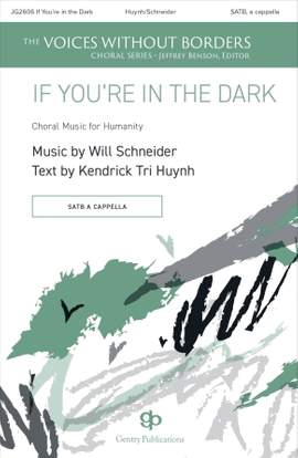 Will Schneider: If You're in the Dark