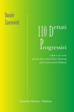 Daniele Zanettovich: 110 Dettati Progressivi a Due e a Tre Voci