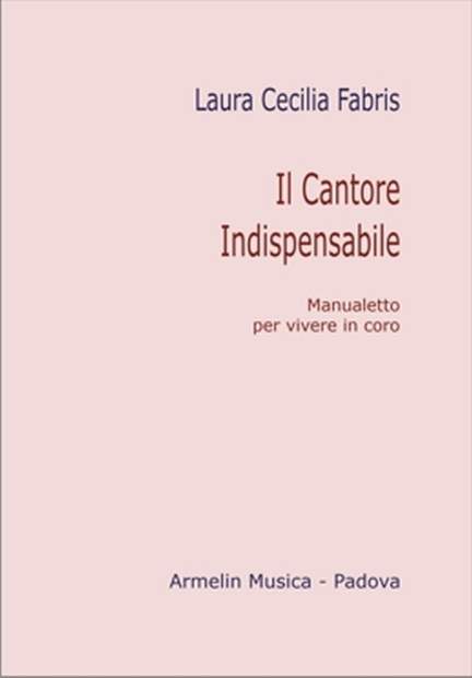 Il Cantore Indispensabile