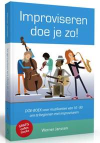 Improviseren doe je zo!