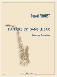 Pascal Proust: L'affaire est dans le sax