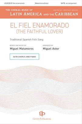 Miguel Matamoros: El Fiel Enamorado (The Faithful Lover)