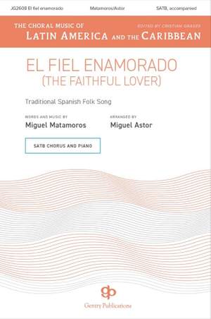 Miguel Matamoros: El Fiel Enamorado (The Faithful Lover)