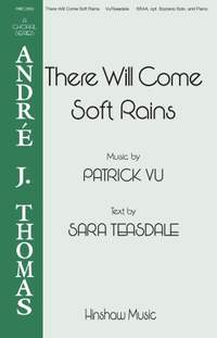 Patrick Vu: There Will Come Soft Rains