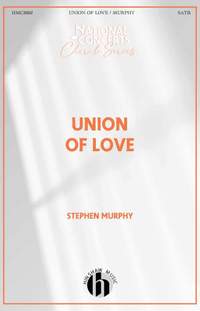 Stephen M. Murphy: Union of Love