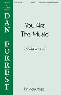 Dan Forrest: You Are the Music