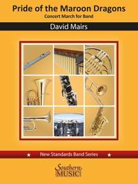 David Mairs: Pride of the Maroon Dragons March