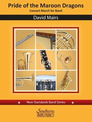 David Mairs: Pride of the Maroon Dragons March