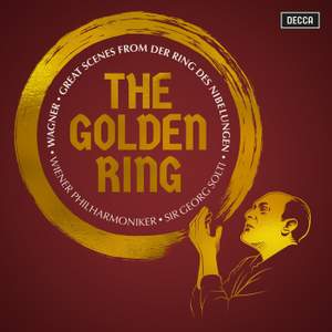 The Golden Ring: Great Scenes From Wagner's der Ring Des Nibelungen Product Image