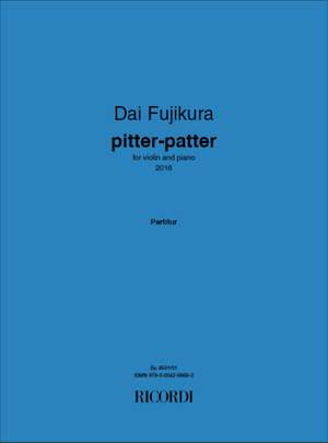 Dai Fujikura: pitter-patter
