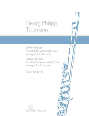 Telemann, Georg Philipp: Zwölf Fantasien für Viola da Gamba ohne Bass TWV 40:26–37