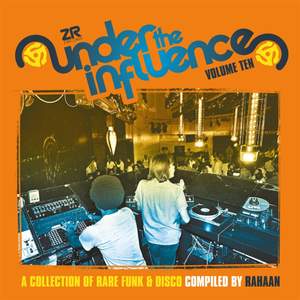 Under the Influence Vol. 10 (Compiled By Rahaan)